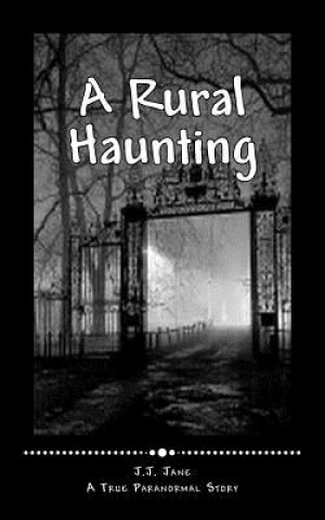 A Rural Haunting