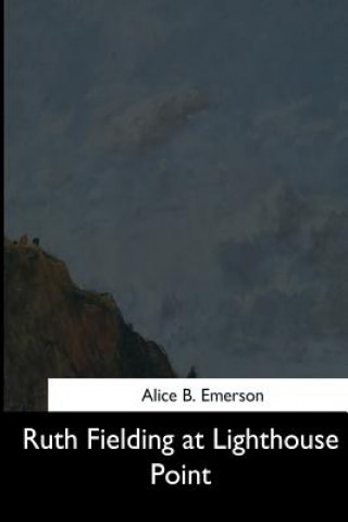 Ruth Fielding at Lighthouse Point
