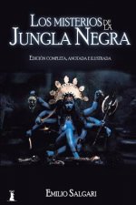 Los Misterios de la Jungla Negra: Edición completa, anotada e ilustrada