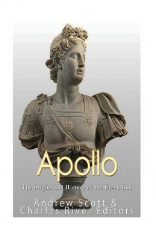 Apollo: The Origins and History of the Greek God