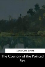 The Country of the Pointed Firs