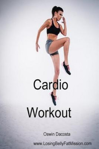 Cardio Workout: Avoid Excess Fat