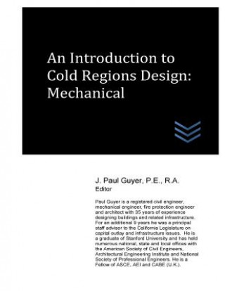 An Introduction to Cold Regions Design: Mechanical