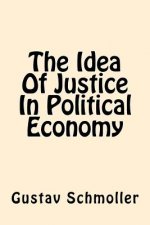 The Idea Of Justice In Political Economy