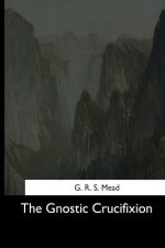 The Gnostic Crucifixion