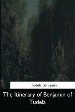 The Itinerary of Benjamin of Tudela