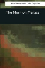 The Mormon Menace