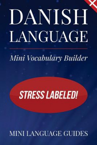Danish Language Mini Vocabulary Builder: Stress Labeled!