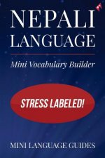 Nepali Language Mini Vocabulary Builder: Stress Labeled!