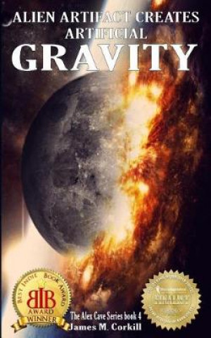 Gravity. the Alex Cave Series Book 4.: (Artificial Gravity)