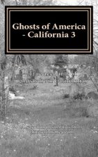 Ghosts of America - California 3