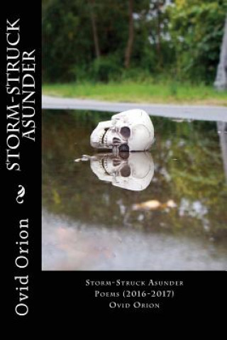 Storm-Struck Asunder