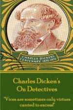 Charles Dickens - On Detectives: 