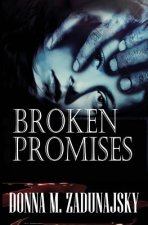 Broken PROMISES