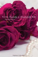You Are Fearfully And Wonderfully Made: Psalms 139:14 Woman