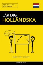 Lär dig Holländska - Snabbt / Lätt / Effektivt: 2000 viktiga ordlistor