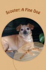 Scooter: A Fine Dog