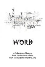 Word: A Collection of Poems by the Students of the NMSA