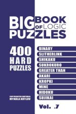 Big Book Of Logic Puzzles - 400 Hard Puzzles