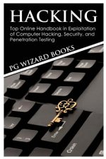 Hacking: Top Online Handbook in Exploitation of Computer Hacking, Security, and Penetration Testing