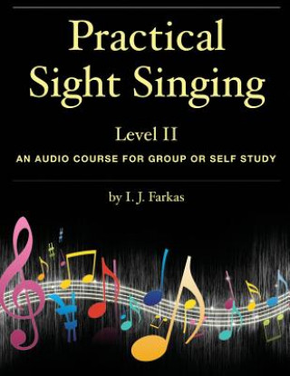 Practical Sight Singing, Level 2: An Audio Course for Group or Self Study