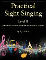 Practical Sight Singing, Level 2: An Audio Course for Group or Self Study