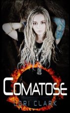 Fantasy: Comatose: A Fantasy, Romance, Adventure Book