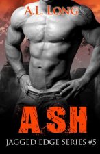 Ash: Jagged Edge Series #5