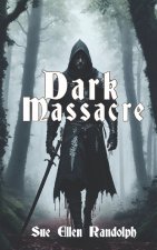 Dark Massacre