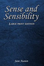 Sense and Sensibility: Large Print Edition