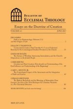 Bulletin of Ecclesial Theology: Essays on the Doctrine of Creation