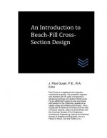 An Introduction to Beach-Fill Cross-Section Design