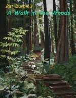 A Walk in the Woods: Quilt Exhibit