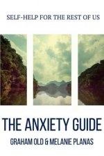 The Anxiety Guide
