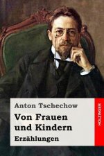 Von Frauen und Kindern: Erzählungen