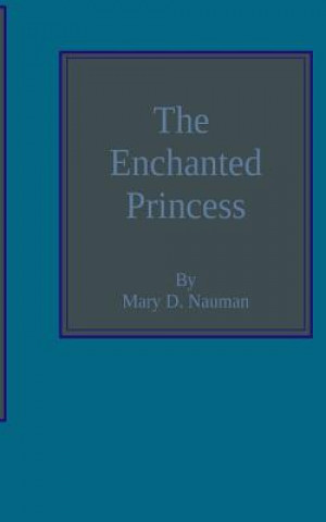 The Enchanted Princess