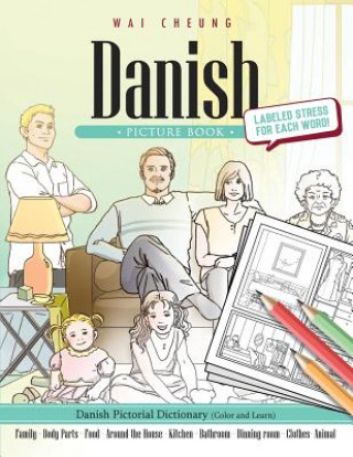 Danish Picture Book: Danish Pictorial Dictionary (Color and Learn)