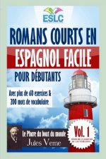 Romans courts en espagnol facile pour débutants: 