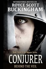 Conjurer: Behind the Veil (Mapper Book 3)