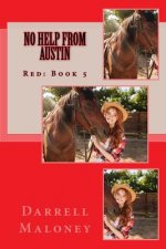 No Help From Austin: Red, Book 5