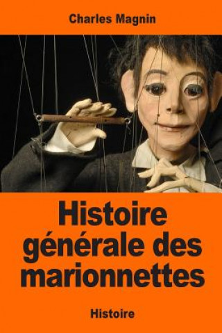 Histoire générale des marionnettes