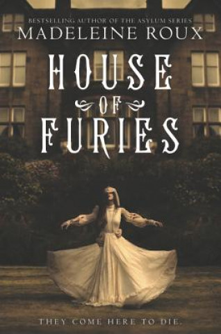 House of Furies (Madeleine Roux)(Miękka)