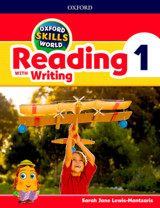 Oxford Skills World: Level 1: Reading with Writing Student Book / Workbook
