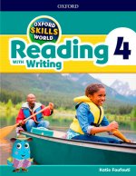 Oxford Skills World: Level 4: Reading with Writing Student Book / Workbook