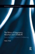 Ethics of Pregnancy, Abortion and Childbirth