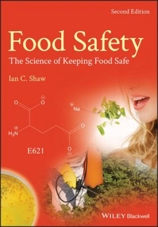 Food Safety - The Science of Keeping Food Safe 2e
