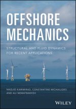 Offshore Mechanics - Structural and Fluid Dynamics  for Recent Applications