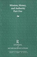Mission, Money, and Authority, Part One