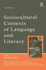 Sociocultural Contexts of Language and Literacy