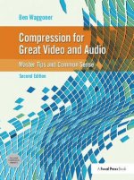 Compression for Great Video and Audio